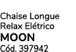 Chaise Longue Relax El trico moon C d. 397942
