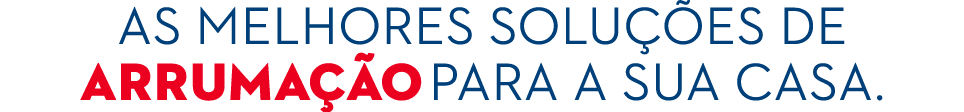 AS MELHORES SOLU ES DE ARRUMA  O PARA A SUA CASA.