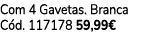Com 4 Gavetas. Branca C d. 117178 59,99€