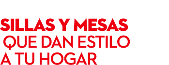  SILLAS y mesas que dan estilo a tu hogar