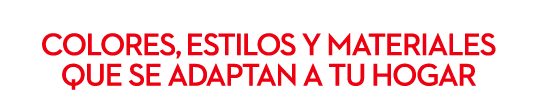  colores, estilos y materiales que se adaptan a tu hogar
