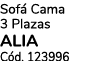 Sof Cama 3 Plazas ALIA C d. 123996
