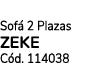 Sof 2 Plazas ZEKE C d. 114038