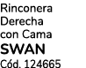 Rinconera Derecha con Cama SWAN C d. 124665