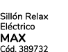 Sill n Relax El ctrico MAX C d. 389732