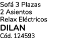 Sof 3 Plazas 2 Asientos Relax El ctricos DILAN C d. 124593