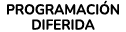 PROGRAMACI N DIFERIDA