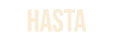 HASTA