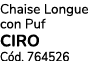 Chaise Longue con Puf CIRO C d. 764526