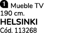￼ Mueble TV 190 cm. HELSINKI C d. 113268
