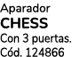 Aparador CHESS Con 3 puertas. C d. 124866