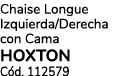 Chaise Longue Izquierda/Derecha con Cama HOXTON C d. 112579