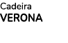 Cadeira VERONA