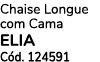 Chaise Longue com Cama ELIA C d. 124591