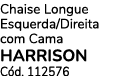 Chaise Longue Esquerda/Direita com Cama HARRISON C d. 112576