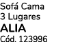 Sof Cama 3 Lugares ALIA C d. 123996