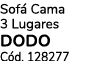 Sof Cama 3 Lugares DODO C d. 128277