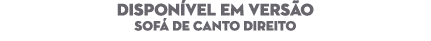 DISPON VEL EM VERS O Sof de Canto Direito