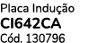 Placa Indu o CI642CA C d. 130796