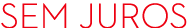 sem juros