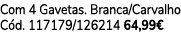 Com 4 Gavetas. Branca/Carvalho C d. 117179/126214 64,99€