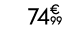 74€ 99
