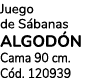 Juego de S banas ALGOD N Cama 90 cm. C d. 120939