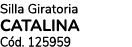 Silla Giratoria CATALINA C d. 125959