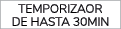 Temporizaor de hasta 30min
