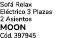 Sof Relax El ctrico 3 Plazas 2 Asientos MOON C d. 397945