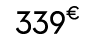 339€ 00