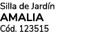 Silla de Jard n AMALIA C d. 123515
