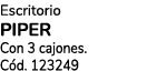 Escritorio PIPER Con 3 cajones. C d. 123249