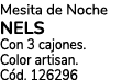 Mesita de Noche NELS Con 3 cajones. Color artisan. C d. 126296