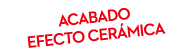 Acabado efecto cer mica