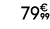 79€ 99