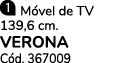 ￼ M vel de TV 139,6 cm. VERONA C d. 367009
