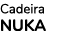 Cadeira NUKA