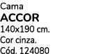 Cama ACCOR 140x190 cm. Cor cinza. C d. 124080