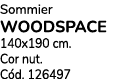 Sommier WOODSPACE 140x190 cm. Cor nut. C d. 126497