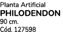 Planta Artificial philodendon 90 cm. C d. 127598