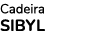 Cadeira SIBYL