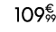 109€ 99