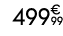 499€ 99