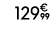 129€ 99