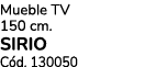 Mueble TV 150 cm. SIRIO C d. 130050