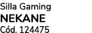 Silla Gaming NEKANE C d. 124475