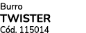 Burro TWISTER C d. 115014