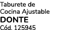Taburete de Cocina Ajustable DONTE C d. 125945