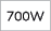 700W 